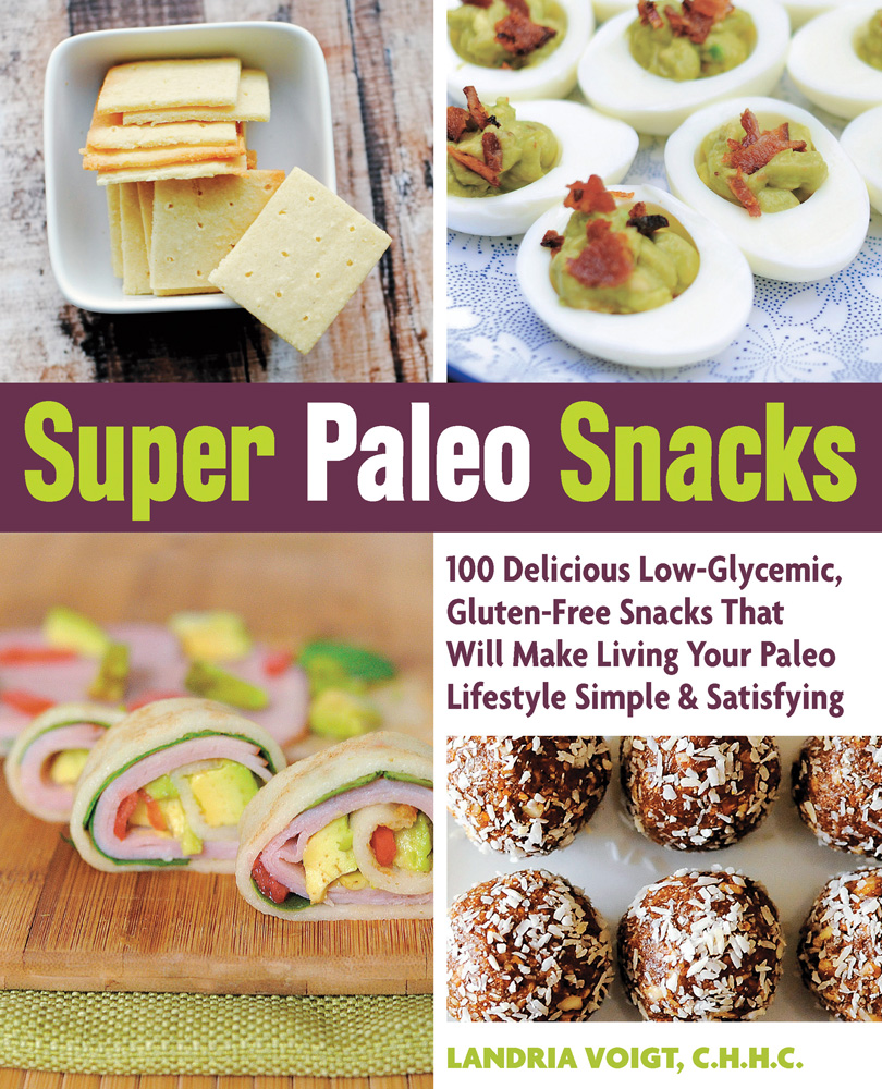 super paleo snacks, best luscious healthy cookbooks by healthista.com