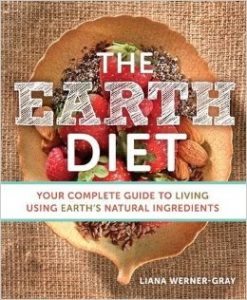 the earth diet liana werner gray, How To Cook Healthy For Beginners 6 super easy fruit and veg drinks