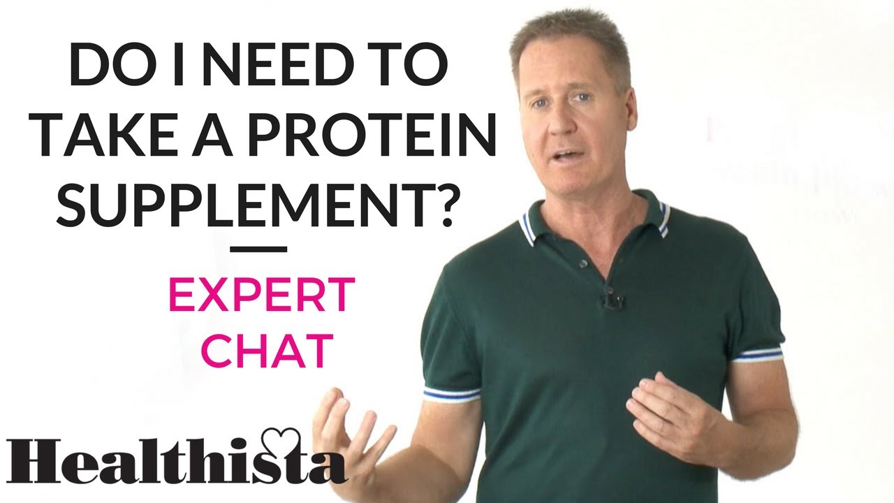 Do I need to take protein powder? Healthista