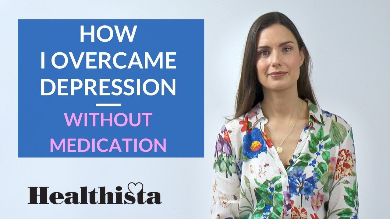 'How I overcame depression without medication' Healthista(02)