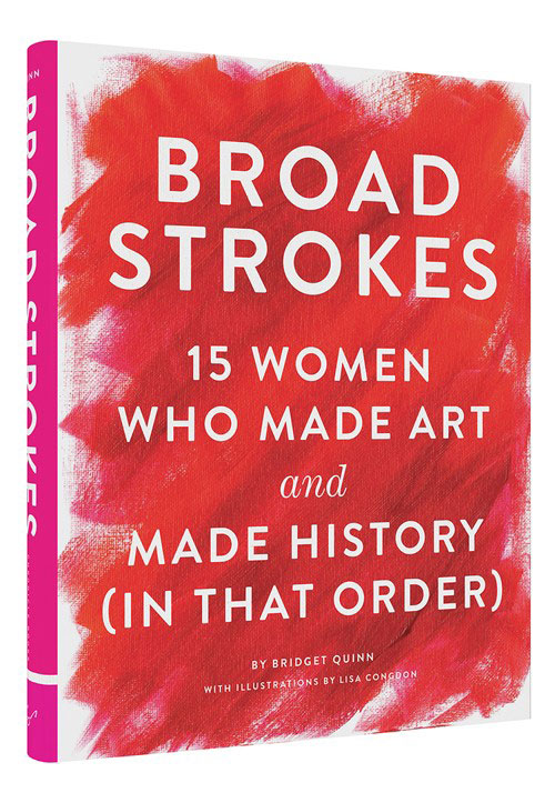 Broad-Strokes-Bridget-Quinn,-women-who-made-history-and-art-broad-strokes-by-healthista