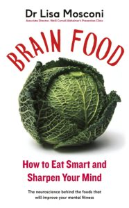 lisa mosconi brain food handy hints to a healthy brain