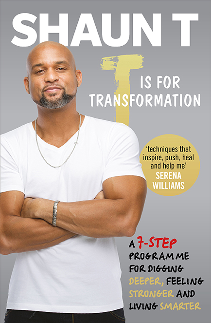 T-is-for-transformation-book-cover-11-life-lessons-from-Shaun-T-healthista