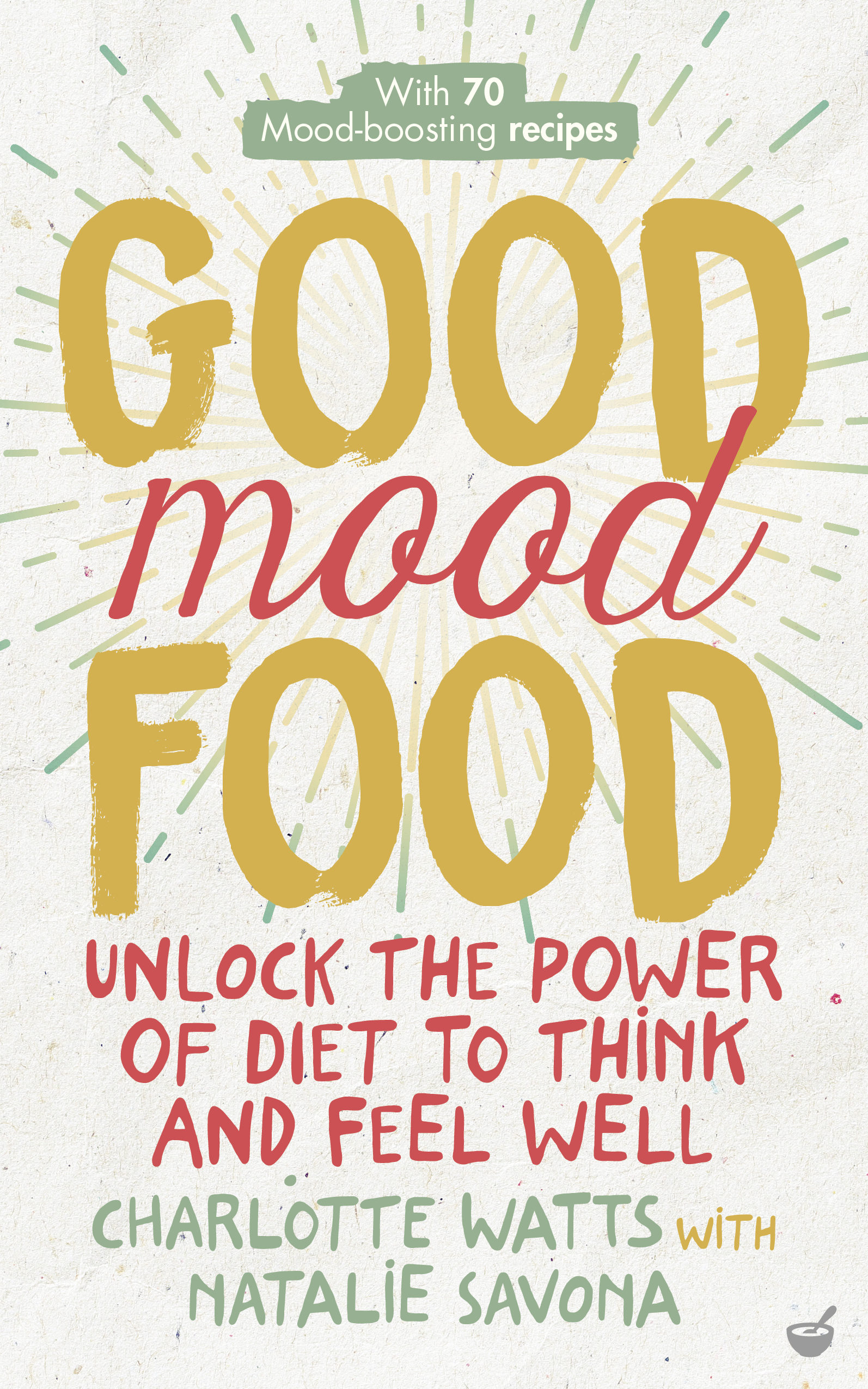 good mood food, Charlotte Watts, diet, tips, healthista